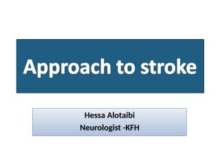 Approach to stroke.ppt