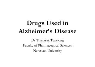 Drugs used in Alzheimer's Disease 2553 Slide.pdf