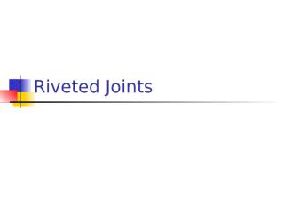 Riveted Joints[2].ppt