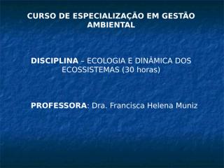 (2) ecologia e dinamica de ecossistemas.ppt_saúde_amb.ppt